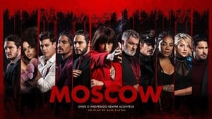 Moscow – Onde o Inesperado Sempre Acontece