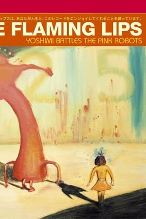 Poster The Flaming Lips: Yoshimi Battles The Pink Robots 5.1 2003