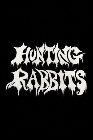 Hunting Rabbits poster