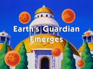 Next episode Dragon Ball 9x28 Now you watch episode Earth's Guardian Emerges - Dragon Ball