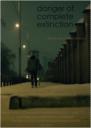 Danger of Complete Extinction 2012