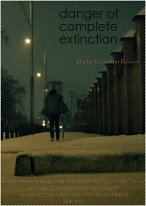 Poster Danger of Complete Extinction 2012