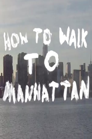 Poster How to Walk to Manhattan 2013