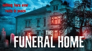 مشاهدة فيلم The Funeral Home 2021 أون لاين مترجم