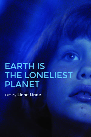 Poster Earth Is the Loneliest Planet (2015)