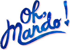 Oh, Mando!