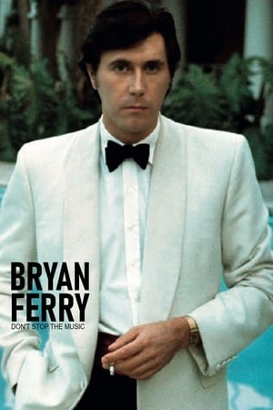Poster Bryan Ferry, Don't Stop the Music (2020)