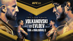UFC 333: Volkanovski vs. Evloev