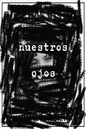 Nuestros Ojos