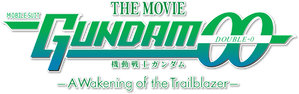 Mobile Suit Gundam OO The Movie: A Wakening Of The Trailblazer โมบิลสูท กันดั้ม ดับเบิ้ลโอ เดอะ มูฟวี่: การตื่นของผู้บุกเบิก
