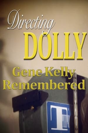 Poster Directing Dolly: Gene Kelly Remembered 2013