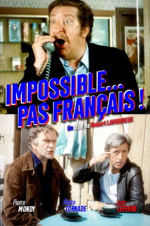 Impossible Is Not French