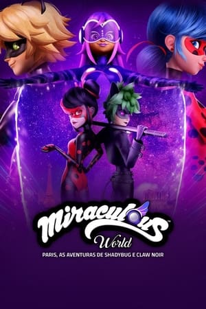Poster Miraculous World : Paris, Les Aventures de Toxinelle et Griffe Noire 2023