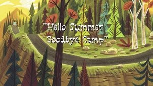 Hello Summer, Goodbye Camp