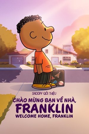 Image Snoopy Giới Thiệu: Chào Mừng Bạn Về Nhà, Franklin - Snoopy Presents: Welcome Home, Franklin