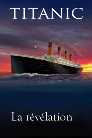 Titanic, la révélation (2012)