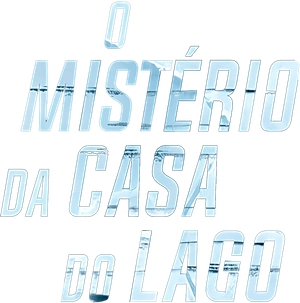 O Mistério da Casa do Lago