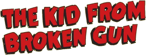 The Kid from Broken Gun