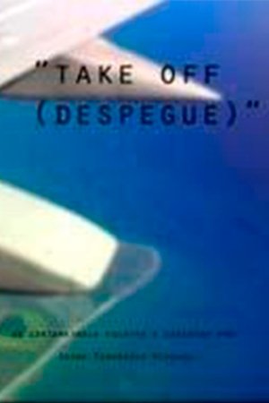 Take off (Despegue) film complet