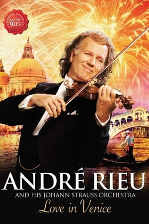 Poster André Rieu - Love in Venice 2014