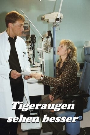 Tigeraugen sehen besser 2003