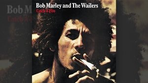 Classic Albums Bob Marley & The Wailers: Catch A Fire