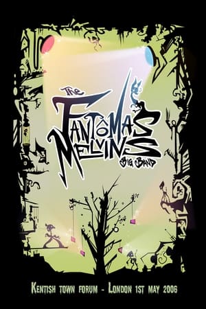 The Fantômas Melvins Big Band: Live from London 2006 poster