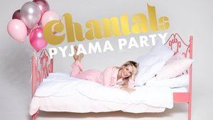 Chantal’s Pyjama Party