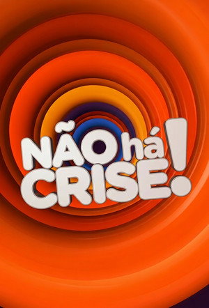Não Há Crise