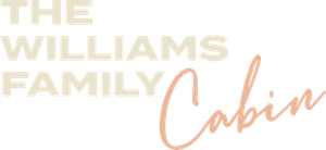 The Williams Family Cabin