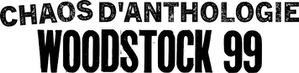 Chaos d'anthologie : Woodstock 99 - S1 - Logo