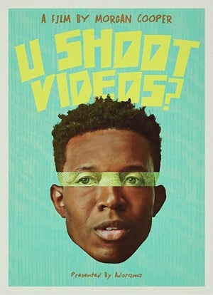 Poster U Shoot Videos? (2019)