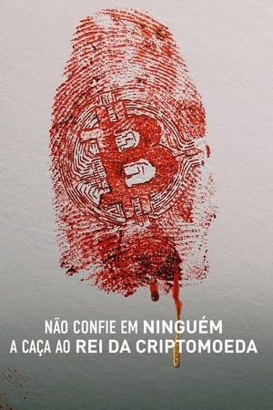 Não Confie em Ninguém: A Caça ao Rei da Criptomoeda Torrent (2022) Dual Áudio 5.1 / Dublado WEB-DL 1080p – Download