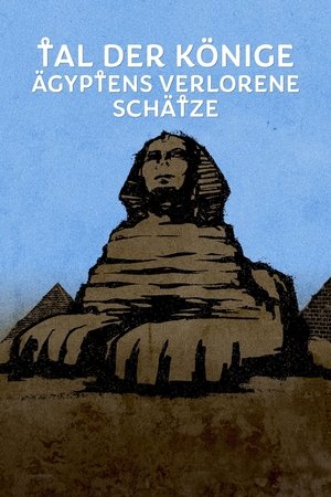 Poster Tal der Könige: Ägyptens verlorene Schätze 2019