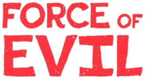 Force of Evil