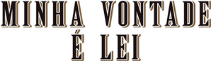 Minha Vontade é Lei — Logos 3