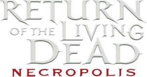 Return of the Living Dead: Necropolis