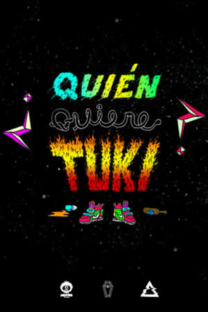 Poster di ¿Quién Quiere Tuki?