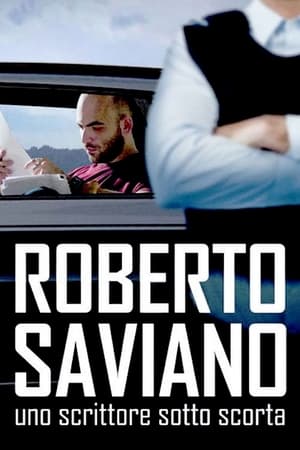 Poster Roberto Saviano: Writing Under Police Protection (2016)