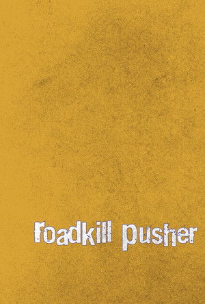 Roadkill Pusher