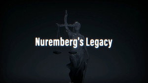 Nuremberg's Legacy