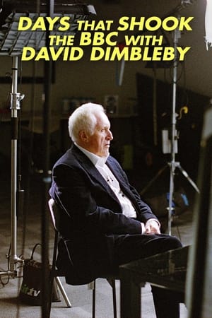 Days That Shook the BBC with David Dimbleby 2022