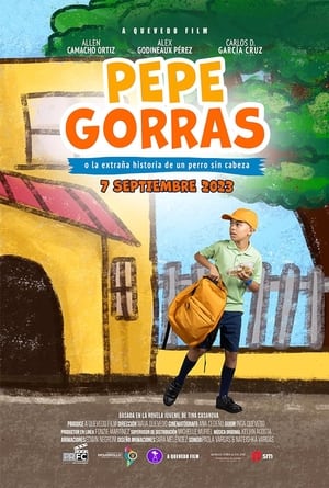 Poster Pepe Gorras, o la extraña historia de un perro sin cabeza 2023