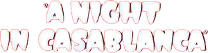 A Night in Casablanca