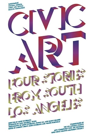 Civic Art: Four Stories from South Los Angeles poster