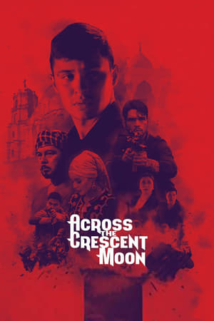 Poster Across The Crescent Moon (2017)