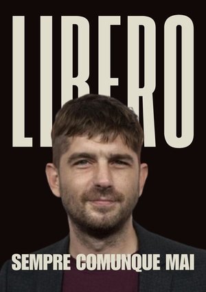LIBERO sempre comunque mai (2025)