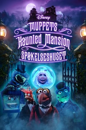 Muppets Haunted Mansion: Spøkelseshuset (2021)