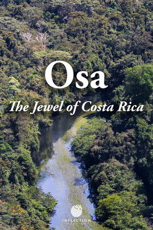 Osa: The Jewel of Costa Rica