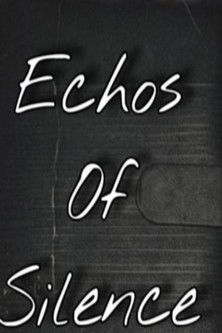 ECHOES OF SILENCE